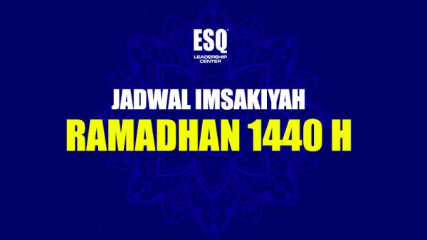 Jadwal Imsakiyah Ramadhan 1440 H ESQ Training