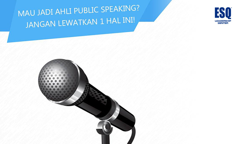 Ahli Public Speaking, Training Public Speaking, Pelatihan Public Speaking