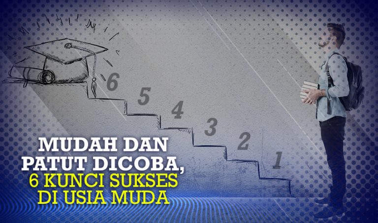 Banyak Cara Yang Bisa Kita Coba Untuk Sukses, Seperti 6 Kunci Sukses Ini