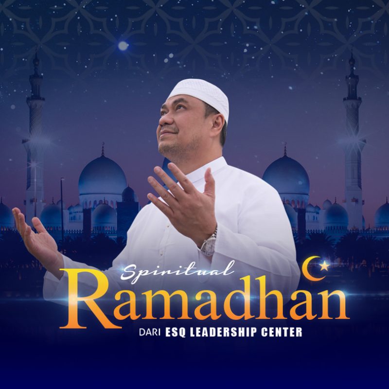 Spiritual Ramadhan Isi Kegiatan di Bulan Suci Dengan Kegiatan yang Baik dan Penuh Makna