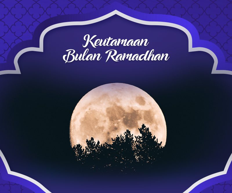 08 - ESQ Ramadhan - Keutamaan Bulan Ramadhan
