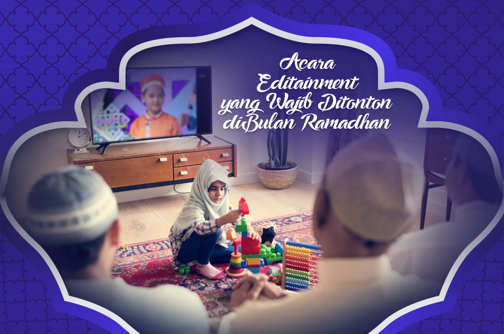 Acara Edutainment yang Wajib Anda Saksikan di Bulan Ramadhan - ESQ Spesial Ramadhan