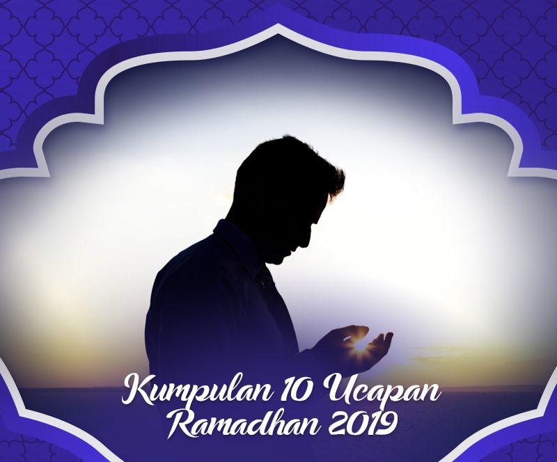 Kumpulan 10 Ucapan Ramadhan 2019 dari ESQ yang Bisa Anda Bagikan pada Teman atau Yang Tersayang