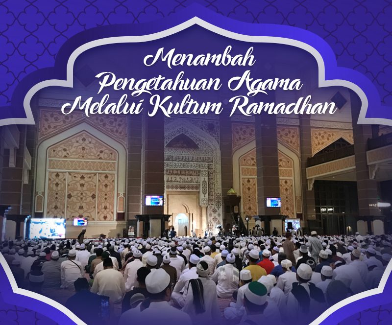 Menambah Pengetahuan dalam Bidang Agama Melalui Kultum Ramadhan - ESQ Ramadhan